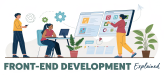 Front-End Development Explained