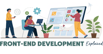Front-End Development Explained